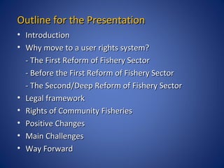 Outline for the PresentationOutline for the Presentation
• IntroductionIntroduction
• Why move to a user rights system?Why...