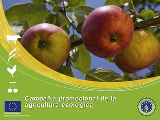 Campaña promocional de la agricultura ecológica 