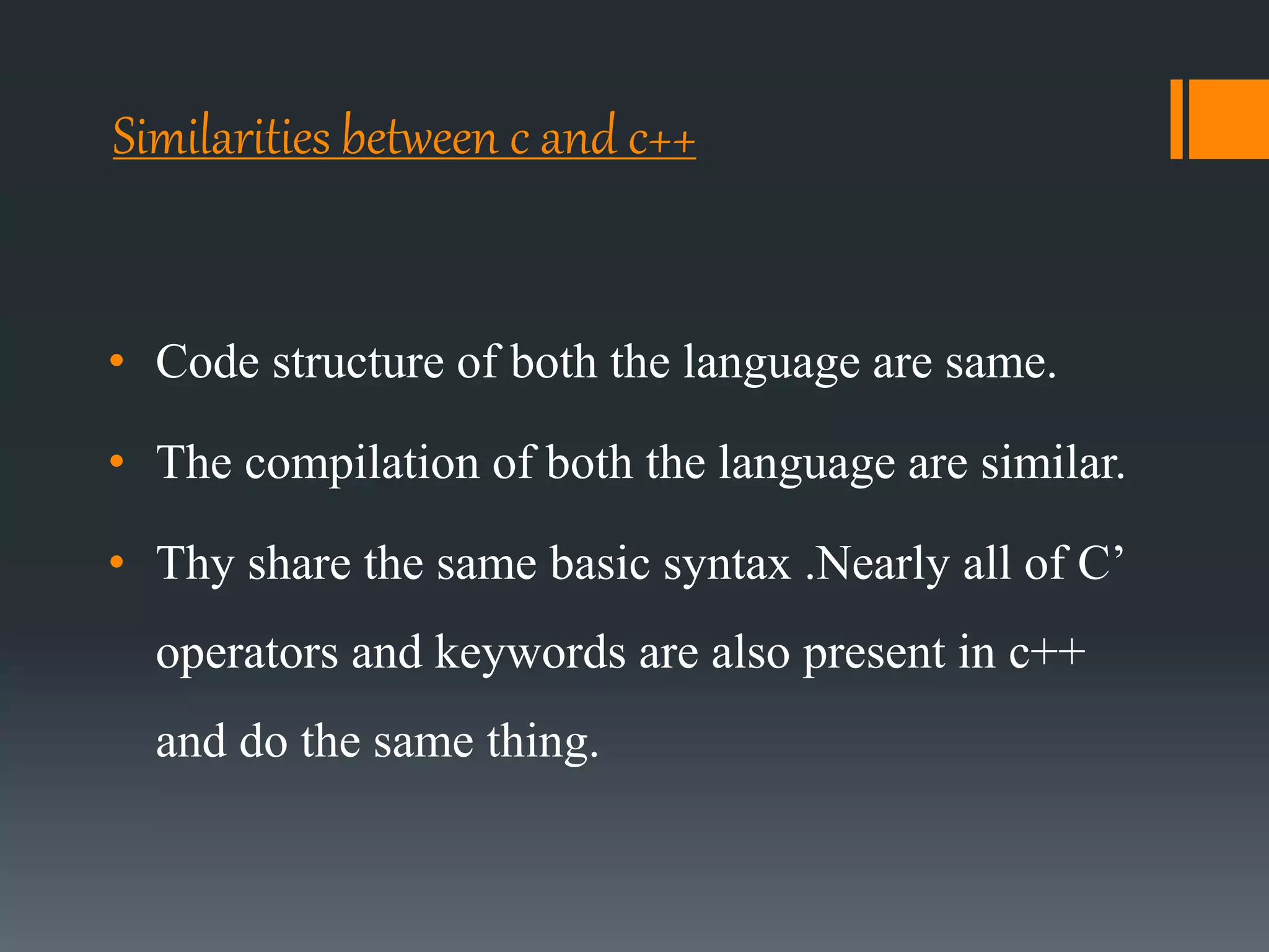 Comparison between C and C++ | PPTX | Programming Languages | Computing