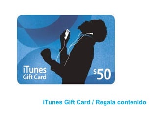 iTunes Gift Card / Regala contenido 