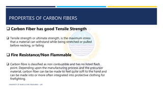 Carbon Fibers Specisal Features And Its Characterizing Performance