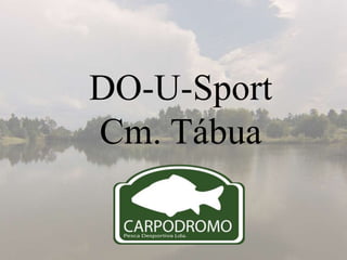 DO-U-Sport
Cm. Tábua
 