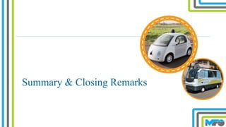 Summary & Closing Remarks
 