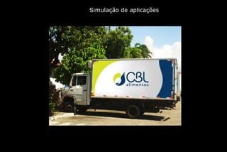 Simulação de aplicações
 