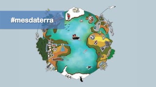 #mesdaterra