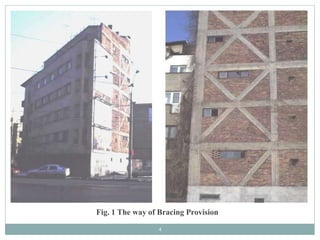 4
Fig. 1 The way of Bracing Provision
 