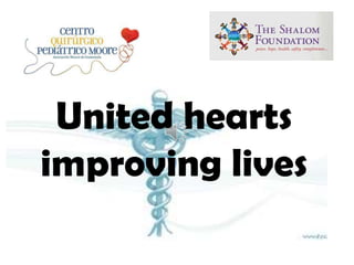 United hearts
improving lives
 