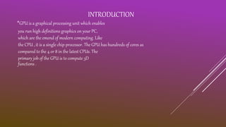 Presentation On Graphics Processing Unit Gpu Ppt Presentation On Graphics Processing Unit Gpu Ppt