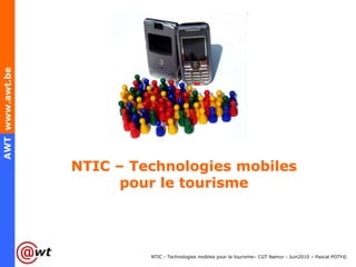 NTIC – Technologies mobiles pour le tourisme 