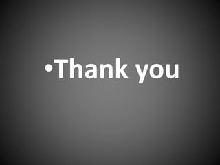 •Thank you
 