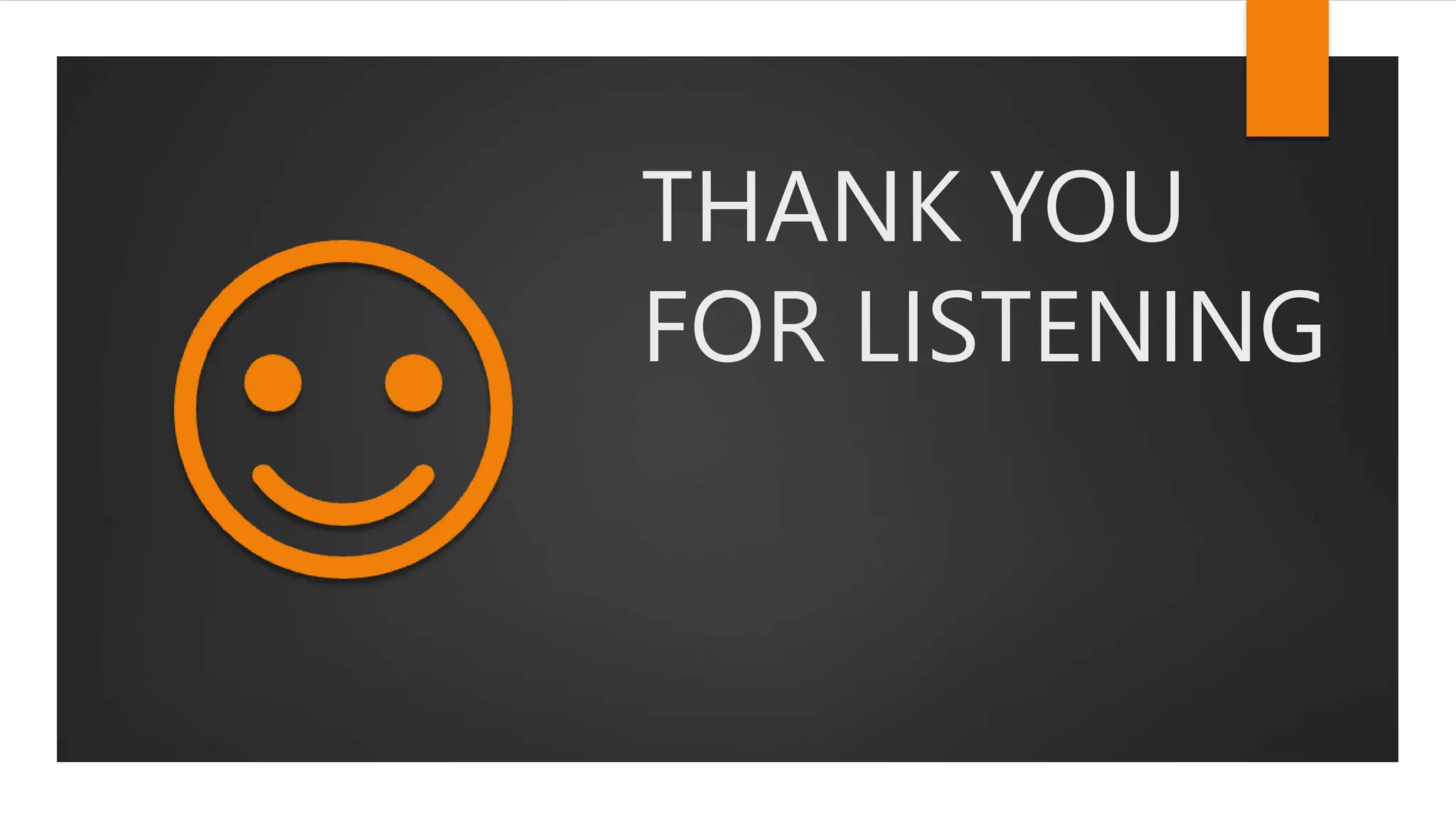 THANK YOU
FOR LISTENING
 