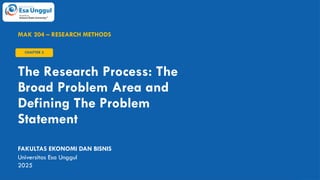 the research process the broad problem area | PPTX