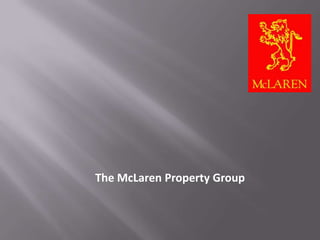 The McLaren Property Group
 