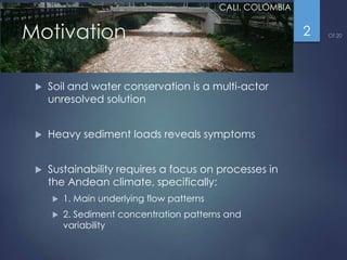 Runoff generation and sediment transport: Do saturated zones play a role in tropical watersheds?