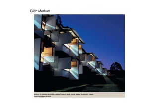Glen Murkutt
 