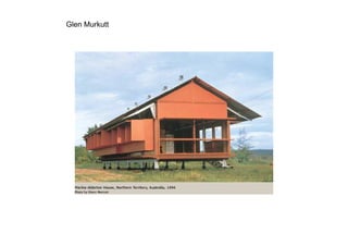 Glen Murkutt
 