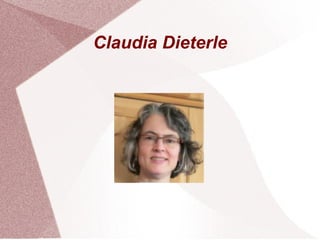 Claudia Dieterle
 