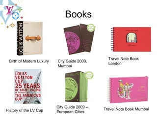Books Birth of Modern Luxury City Guide 2009, Mumbai Travel Note Book London History of the LV Cup City Guide 2009 – European Cities Travel Note Book Mumbai 