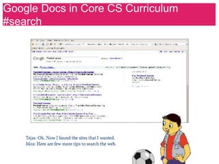Google Docs in Core CS Curriculum
#search
 