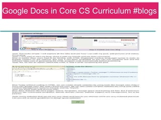 Google Docs in Core CS Curriculum #blogs
 