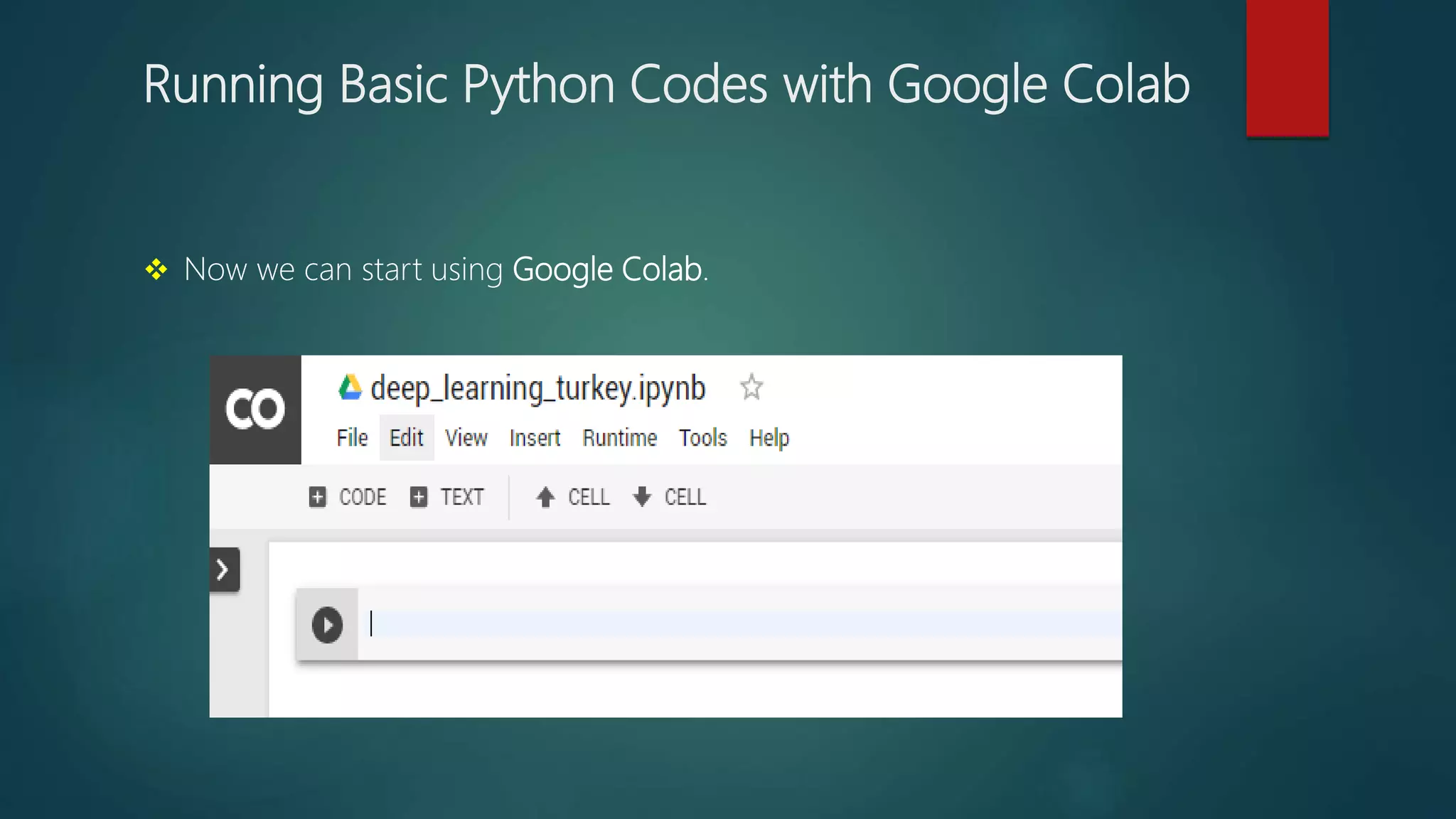 Introduction To Using Google Colab PPTX Introduction To Using Google Colab PPTX