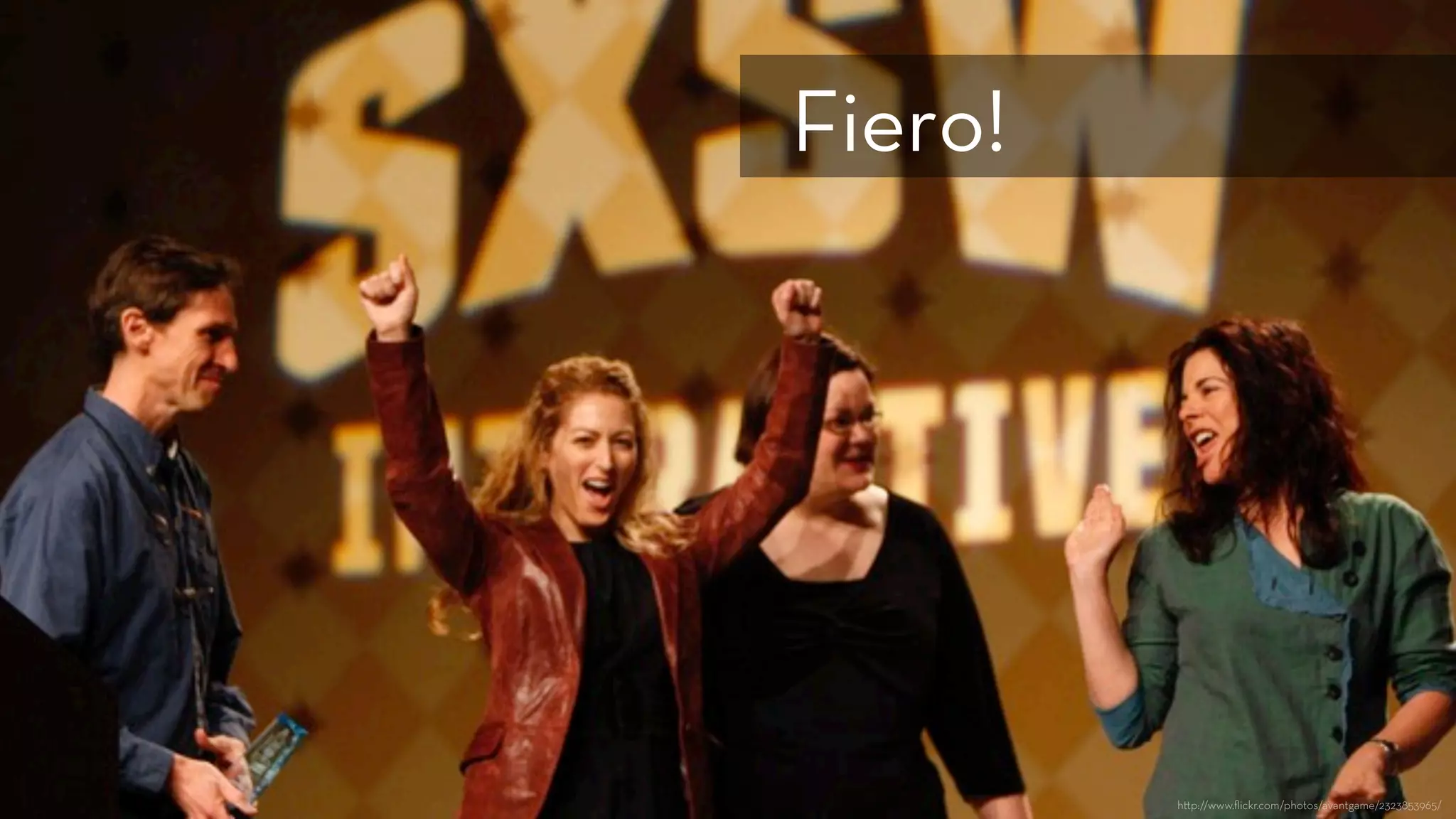 h p://www.ﬂickr.com/photos/avantgame/2323853965/
Fiero!
 