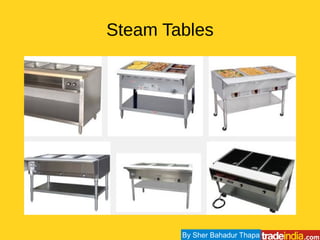 Steam Tables
By Sher Bahadur Thapa
 