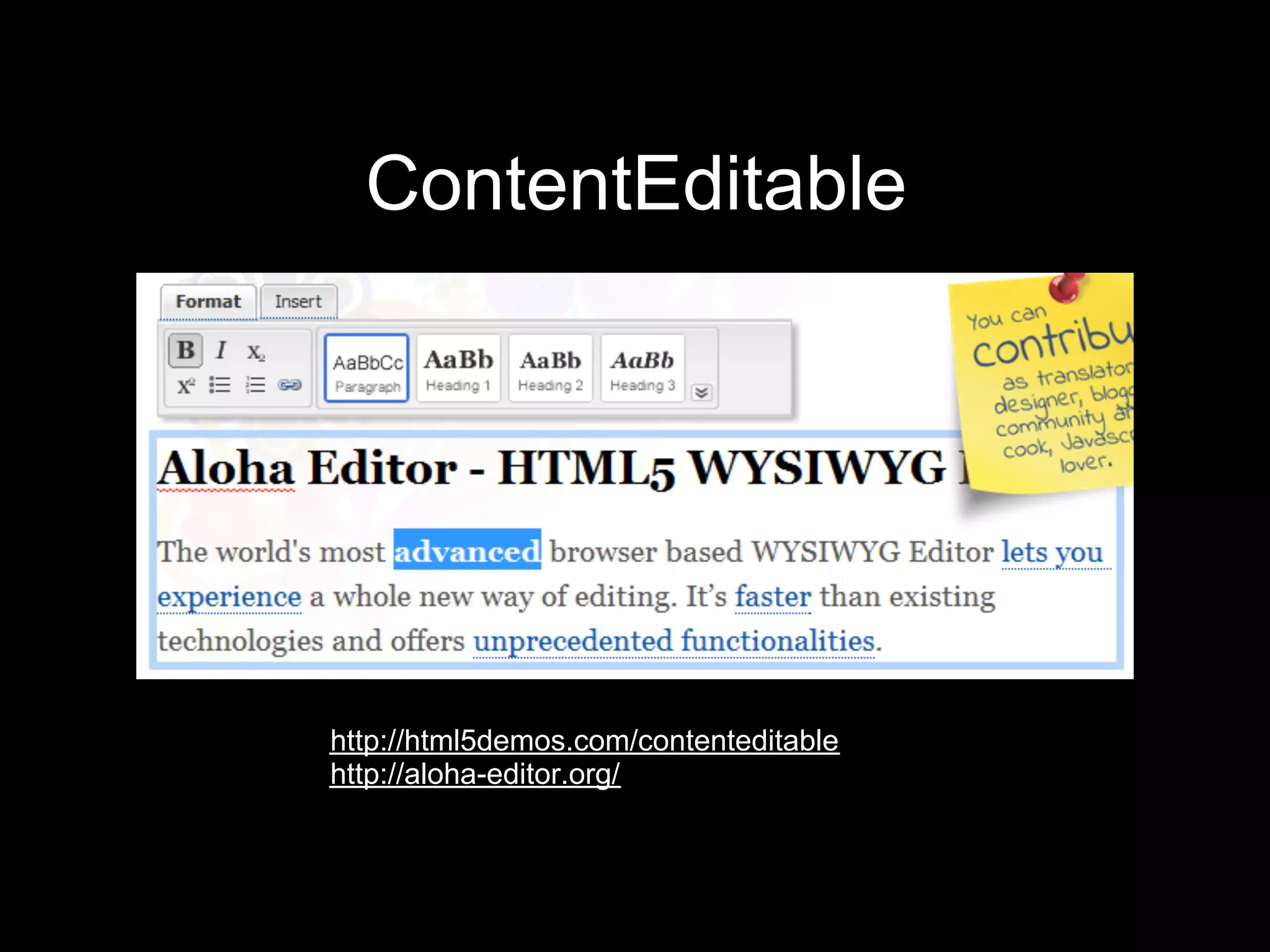 ContentEditable




http://html5demos.com/contenteditable
http://aloha-editor.org/
 