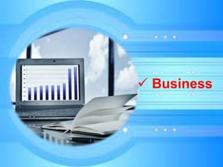  Business
 
