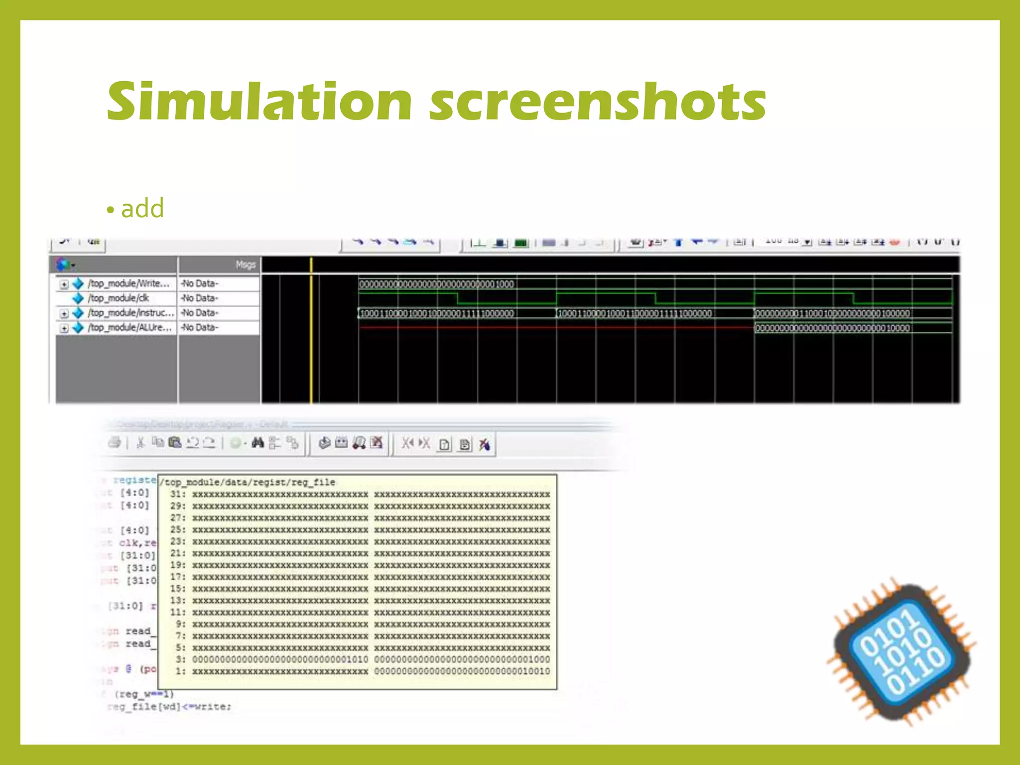 Simulation screenshots
• add
 