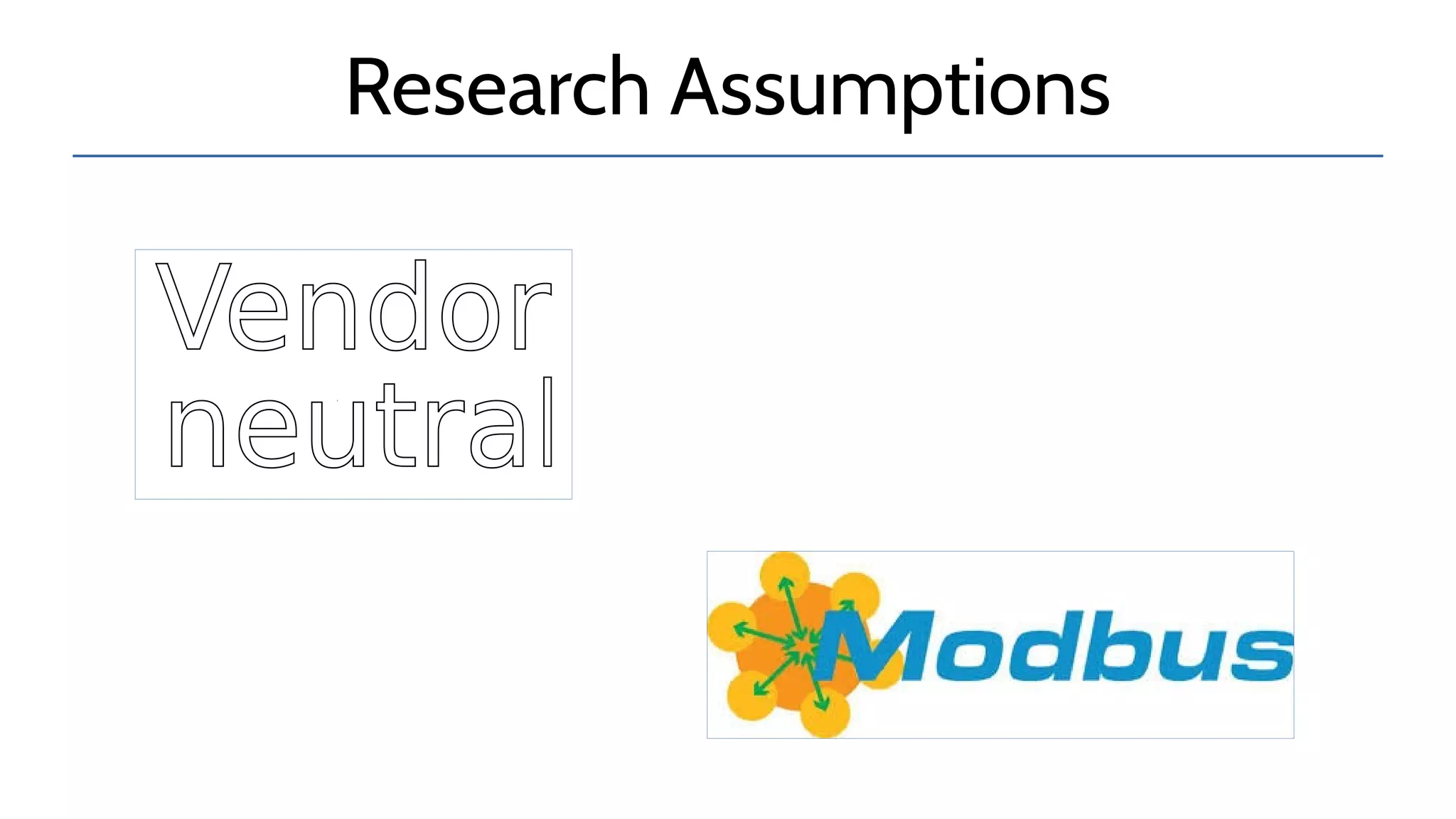 Research Assumptions
 