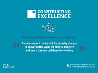 An introduction to Constructing Excellence and collaborative working