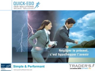 Simple & Performant 
www.quick-software-line.com 
 