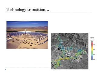 Technology transition…
 