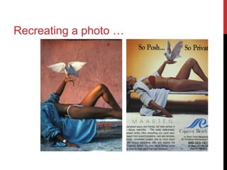 Recreating a photo …
 