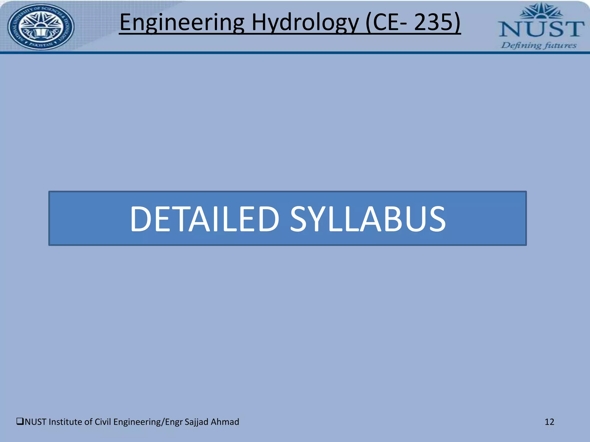 NUST Institute of Civil Engineering/Engr Sajjad Ahmad8Engineering Hydrology(CE- 235)Use point rainfall measurements to estimate catchment average rainfall