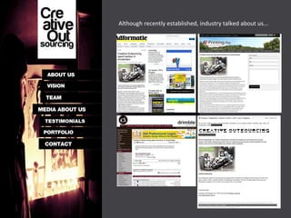 Although recently established, industry talked about us... 