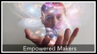 Empowered Makers
https://www.flickr.com/photos/lauroroger/8808985531
 