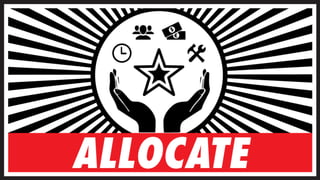 Allocate
 