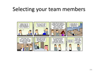 Selecting your team members
266
 