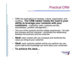 Presentation   CRM In The Contact Center