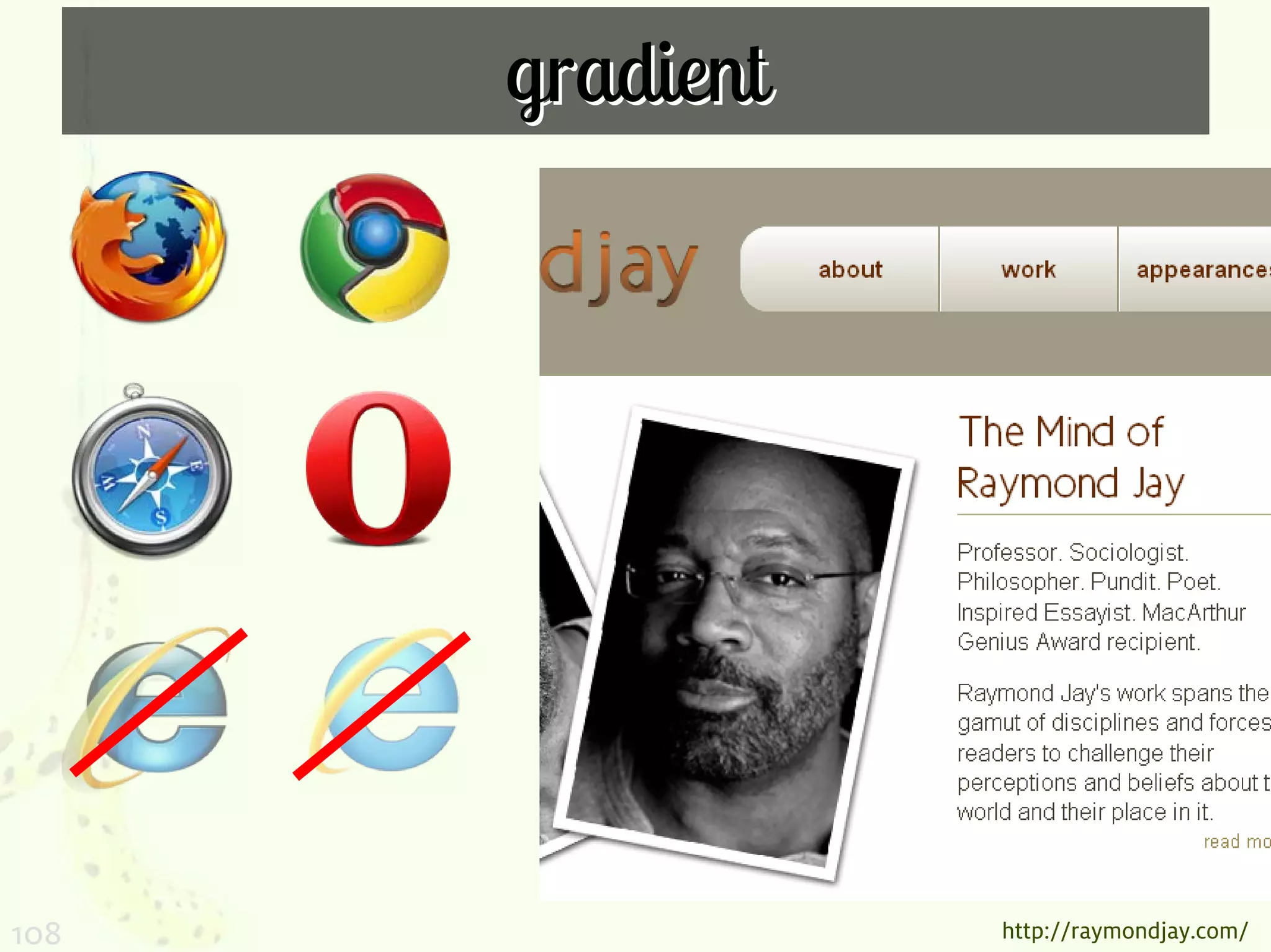 gradient




108              http://raymondjay.com/
 