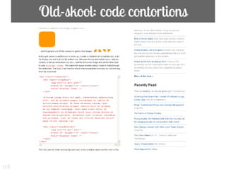 Old-skool: code contortions




128
 