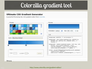 Colorzilla gradient tool




155       http://www.colorzilla.com/gradient-editor/
 