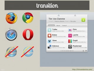 transition




190                http://timvandamme.com/
 