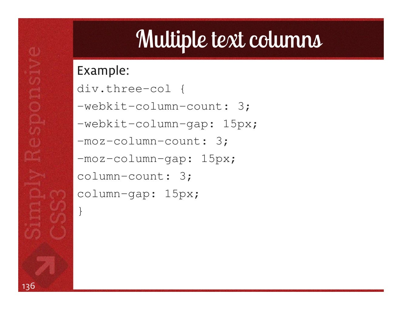 Multiple text columns Example div.threecol