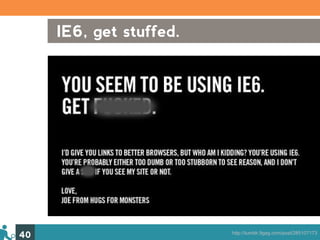 IE6, get stuffed.




40                       http://tumblr.9gag.com/post/285107173
 