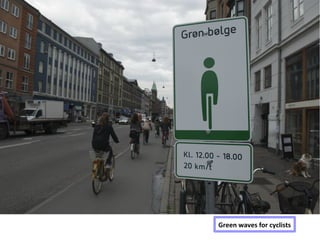 Green waves for cyclists
 