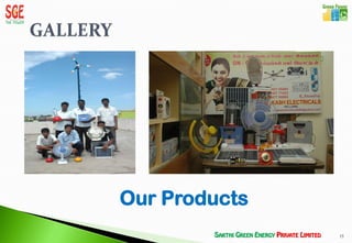 Our Products
               15
 