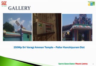 250Wp Sri Varagi Amman Temple – Pallur Kanchipuram Dist




                                                          17
 